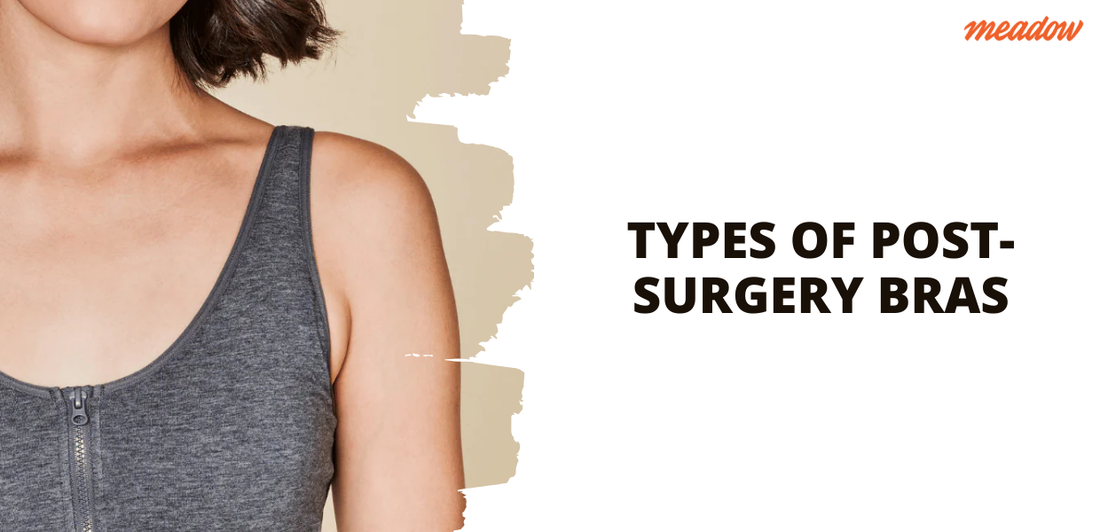 Types of Post-Surgery Bras